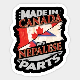Made In Canada With Nepalese Parts - Gift for Nepalese From Nepal Sticker